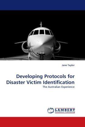 Taylor |  Developing Protocols for Disaster Victim Identification | Buch |  Sack Fachmedien