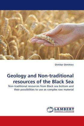 Dimitrov |  Geology and Non-traditional resources of the Black Sea | Buch |  Sack Fachmedien