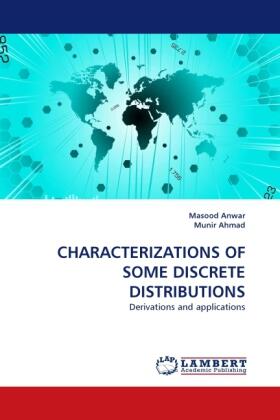 Anwar / Ahmad |  CHARACTERIZATIONS OF SOME DISCRETE DISTRIBUTIONS | Buch |  Sack Fachmedien