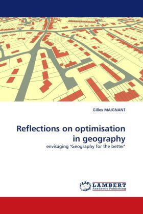 Maignant |  Reflections on optimisation in geography | Buch |  Sack Fachmedien