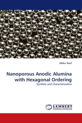 Rauf |  Nanoporous Anodic Alumina with Hexagonal Ordering | Buch |  Sack Fachmedien