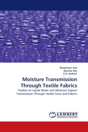 Das / Kothari |  Moisture Transmission Through Textile Fabrics | Buch |  Sack Fachmedien