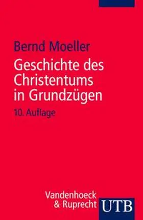 Moeller |  Geschichte des Christentums in Grundzügen | eBook | Sack Fachmedien