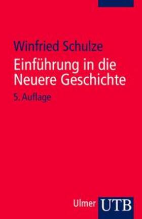 Schulze |  Einführung in die Neuere Geschichte | eBook | Sack Fachmedien