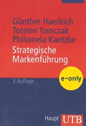 Haedrich / Tomczak / Kaetzke |  Strategische Markenführung | eBook | Sack Fachmedien