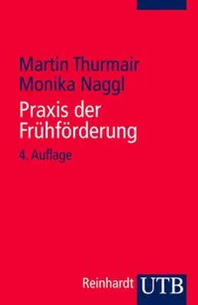 Thurmair / Naggl |  Praxis der Frühförderung | eBook | Sack Fachmedien