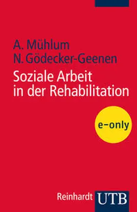 Mühlum / Gödecker-Geenen |  Soziale Arbeit in der Rehabilitation | eBook | Sack Fachmedien