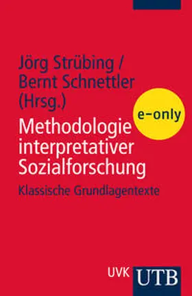 Strübing / Schnettler |  Methodologie interpretativer Sozialforschung | eBook | Sack Fachmedien