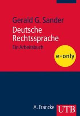 Sander |  Deutsche Rechtssprache | eBook | Sack Fachmedien