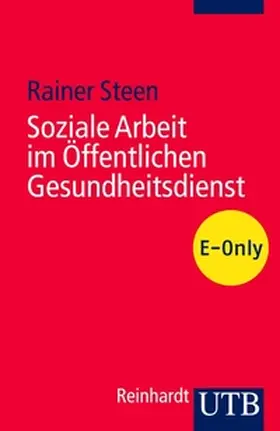 Steen |  Soziale Arbeit im Öffentlichen Gesundheitsdienst | eBook | Sack Fachmedien