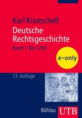 Kroeschell |  Deutsche Rechtsgeschichte, Bd. 1 | eBook | Sack Fachmedien