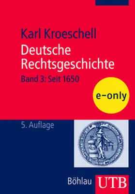 Kroeschell |  Deutsche Rechtsgeschichte, Bd. 3 | eBook | Sack Fachmedien