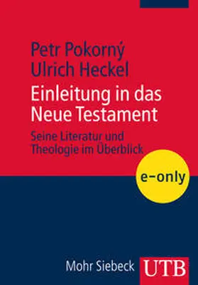 Heckel / Pokorný |  Einleitung in das Neue Testament | eBook | Sack Fachmedien