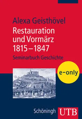 Geisthövel |  Restauration und Vormärz 1815-1847 | eBook | Sack Fachmedien