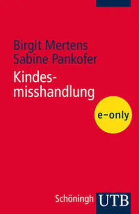 Mertens / Pankofer |  Kindesmisshandlung | eBook | Sack Fachmedien