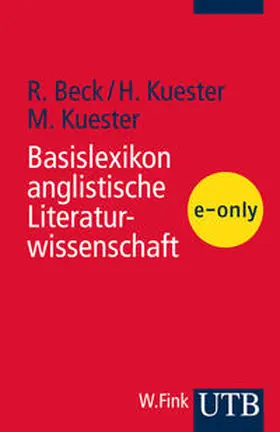 Beck / Kuester |  Basislexikon anglistische Literaturwissenschaft | eBook | Sack Fachmedien