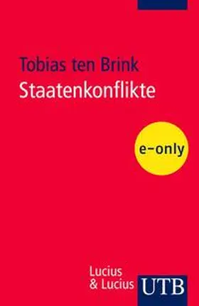 ten Brink |  Staatenkonflikte | eBook | Sack Fachmedien