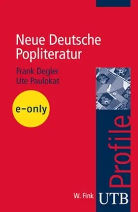 Degler / Paulokat |  Neue Deutsche Popliteratur | eBook | Sack Fachmedien