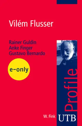 Guldin / Finger / Bernardo | Vilém Flusser | E-Book | sack.de