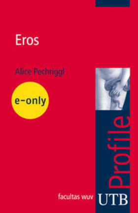 Pechriggl |  Eros | eBook | Sack Fachmedien