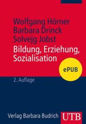Hörner / Drinck / Jobst |  Bildung, Erziehung, Sozialisation | eBook | Sack Fachmedien