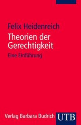 Heidenreich |  Theorien der Gerechtigkeit | eBook | Sack Fachmedien