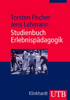 Fischer / Lehmann | Studienbuch Erlebnispädagogik | E-Book | sack.de