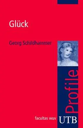 Schildhammer |  Glück | eBook | Sack Fachmedien