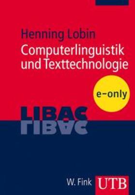 Lobin |  Computerlinguistik und Texttechnologie | eBook | Sack Fachmedien