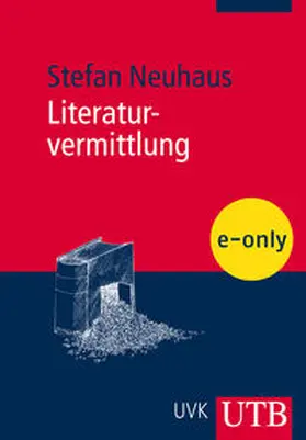 Neuhaus |  Literaturvermittlung | eBook | Sack Fachmedien