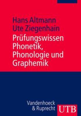 Altmann / Ziegenhain |  Prüfungswissen Phonetik, Phonologie und Graphemik | eBook | Sack Fachmedien