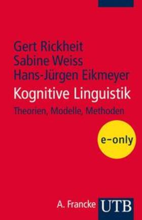 Rickheit / Weiss / Eikmeyer |  Kognitive Linguistik | eBook | Sack Fachmedien