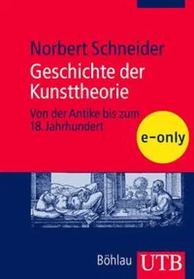 Schneider |  Geschichte der Kunsttheorie | eBook | Sack Fachmedien