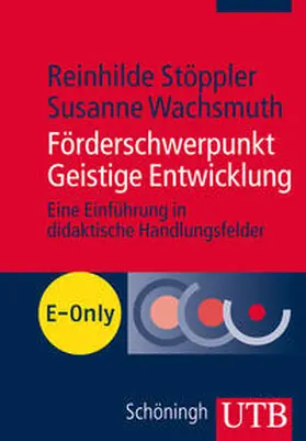 Stöppler / Wachsmuth |  Förderschwerpunkt Geistige Entwicklung | eBook | Sack Fachmedien