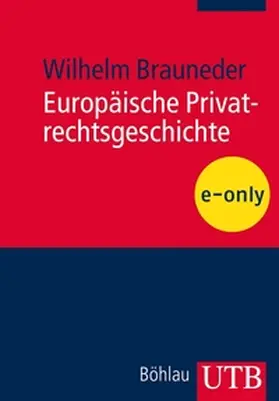 Brauneder |  Europäische Privatrechtsgeschichte | eBook | Sack Fachmedien