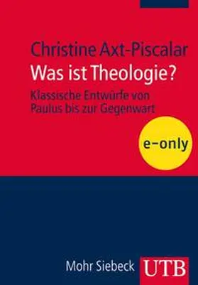 Axt-Piscalar |  Was ist Theologie? | eBook | Sack Fachmedien