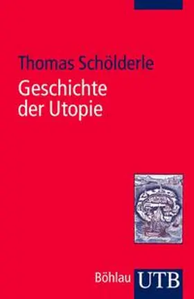 Schölderle |  Geschichte der Utopie | eBook | Sack Fachmedien