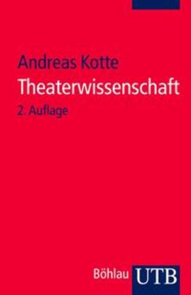 Kotte |  Theaterwissenschaft | eBook | Sack Fachmedien