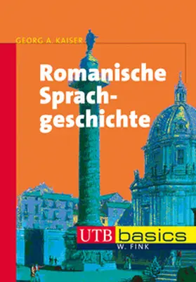 Kaiser |  Romanische Sprachgeschichte | eBook | Sack Fachmedien