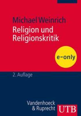 Weinrich |  Religion und Religionskritik | eBook | Sack Fachmedien
