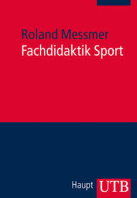 Messmer |  Fachdidaktik Sport | eBook | Sack Fachmedien