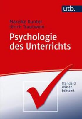 Kunter / Trautwein |  Psychologie des Unterrichts | eBook | Sack Fachmedien