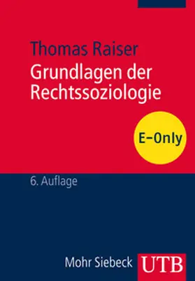 Raiser |  Grundlagen der Rechtssoziologie | eBook | Sack Fachmedien