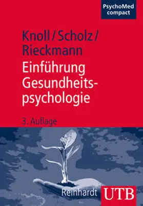 Knoll / Scholz / Rieckmann |  Einführung Gesundheitspsychologie | eBook | Sack Fachmedien