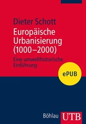 Schott |  Europäische Urbanisierung (1000-2000) | eBook | Sack Fachmedien