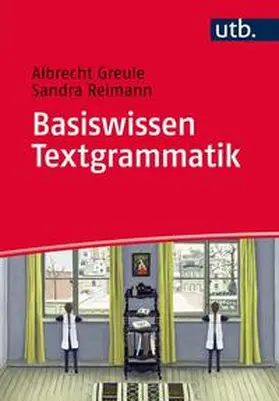 Greule / Reimann |  Basiswissen Textgrammatik | eBook | Sack Fachmedien