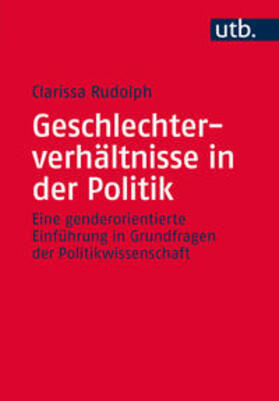 Rudolph |  Geschlechterverhältnisse in der Politik | eBook | Sack Fachmedien