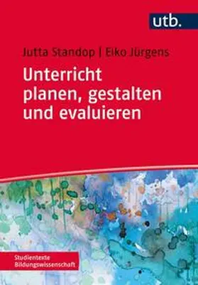 Standop / Jürgens |  Unterricht planen, gestalten und evaluieren | eBook | Sack Fachmedien