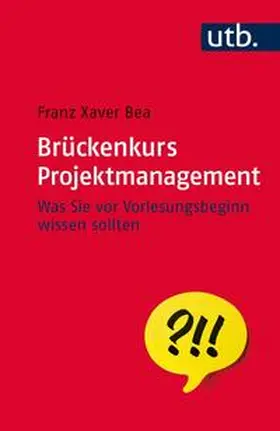 Bea |  Brückenkurs Projektmanagement | eBook | Sack Fachmedien