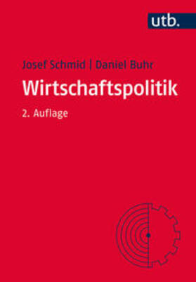 Schmid / Buhr / Roth |  Wirtschaftspolitik | eBook | Sack Fachmedien